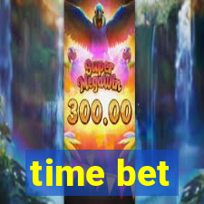 time bet